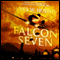 Falcon Seven (Unabridged) audio book by James W. Huston