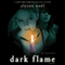 Dark Flame: The Immortals (Unabridged) audio book by Alyson Noel