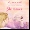 Shimmer: A Riley Bloom Book (Unabridged) audio book by Alyson Noel