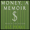 Money: A Memoir: Women, Emotions, and Cash audio book by Liz Perle