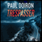 Trespasser (Unabridged) audio book by Paul Doiron