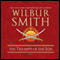 Triumph of the Sun (Unabridged) audio book by Wilbur Smith