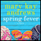 Spring Fever (Unabridged) audio book by Mary Kay Andrews