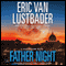 Father Night: A Jack McClure Thriller, Book 4 (Unabridged) audio book by Eric Van Lustbader
