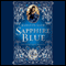 Sapphire Blue: The Ruby Red Trilogy, Book 2 (Unabridged) audio book by Kerstin Gier, Anthea Bell (translator)