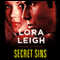 Secret Sins (Unabridged) audio book by Lora Leigh