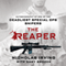 The Reaper: Autobiography of One of the Deadliest Special Ops Snipers (Unabridged)