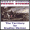 The Territory (Unabridged) audio book by Bradley Denton