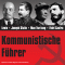 Kommunistische Fhrer audio book by Stephanie Mende