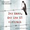 Der Mann, der ins KZ einbrach audio book by Denis Avey, Rob Broomby