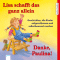 Lisa schafft das ganz allein. Geschichten, die Kinder aufgeschlossen und selbstbewusst machen (WISSEN Junior) audio book by Achim Brger