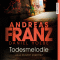 Todesmelodie (Julia Durant 12) audio book by Andreas Franz, Daniel Holbe