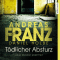 Tdlicher Absturz (Julia Durant 13) audio book by Andreas Franz, Daniel Holbe