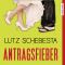 Antragsfieber audio book by Lutz Schebesta