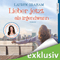 Lieber jetzt als irgendwann audio book by Lauren Graham