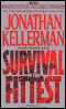 Survival of the Fittest: An Alex Delaware Novel audio book by Jonathan Kellerman