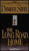 The Long Road Home audio book by Danielle Steel