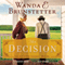 The Decision (Unabridged) audio book by Wanda E. Brunstetter
