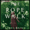 The Rope Walk (Unabridged) audio book by Carrie Brown