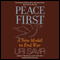 Peace First: A New Model to End War (Unabridged) audio book by Uri Savir