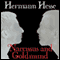 Narcissus and Goldmund (Unabridged) audio book by Hermann Hesse