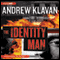 The Identity Man: A Novel (Unabridged) audio book by Andrew Klavan