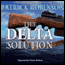The Delta Solution (Unabridged) audio book by Patrick Robinson