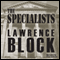 The Specialists (Unabridged) audio book by Lawrence Block