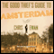 The Good Thief's Guide to Amsterdam (Unabridged) audio book by Chris Ewan