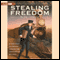 Stealing Freedom (Unabridged) audio book by Elisa Carbone