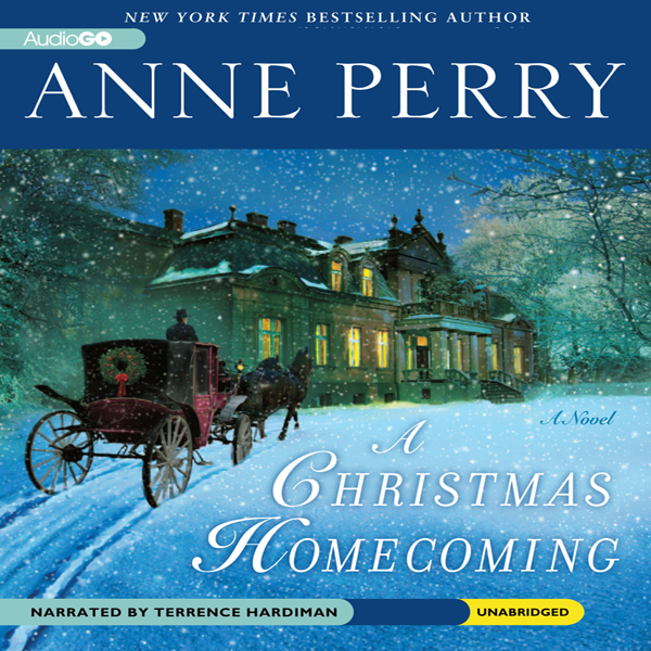 A Christmas Homecoming: A Novel (Unabridged) audio book by Anne Perry