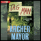 Tag Man: A Joe Gunther Novel (Unabridged) audio book by Archer Mayor