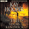 The Fall of Lucas Kendrick (Unabridged) audio book by Kay Hooper