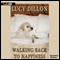 Walking Back to Happiness (Unabridged) audio book by Lucy Dillon