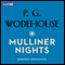 Mulliner Nights (Unabridged) audio book by P. G. Wodehouse
