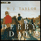 Derby Day: A Novel (Unabridged) audio book by D. J. Taylor
