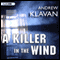 A Killer in the Wind (Unabridged) audio book by Andrew Klavan