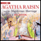 Agatha Raisin and the Murderous Marriage: An Agatha Raisin Mystery, Book 5 (Unabridged) audio book by M. C. Beaton
