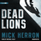 Dead Lions (Unabridged) audio book by Mick Herron