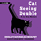 Cat Seeing Double (Unabridged) audio book by Shirley Rousseau Murphy