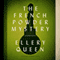 The French Powder Mystery (Unabridged) audio book by Ellery Queen