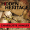 Hidden Heritage: A Lottie Albright Mystery, Book 3 (Unabridged) audio book by Charlotte Hinger