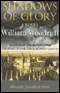 Shadows of Glory (Unabridged) audio book by William Woodruff