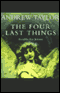 The Four Last Things (Unabridged) audio book by Andrew Taylor