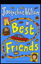 Best Friends (Unabridged) audio book by Jacqueline Wilson