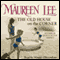The Old House on the Corner (Unabridged) audio book by Maureen Lee