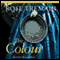 The Colour (Unabridged) audio book by Rose Tremain