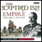 This Sceptred Isle: Empire, Volume 3: 1876- 1947 audio book by Christopher Lee