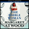 The Edible Woman (Unabridged) audio book by Margaret Atwood