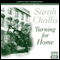 Turning for Home (Unabridged) audio book by Sarah Challis